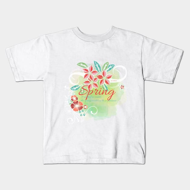 Spring Season Kids T-Shirt by Alsister